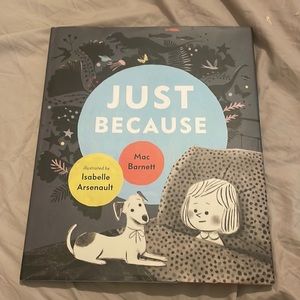 Just Because hardcover kids book
